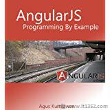 AngularJS Programming by Example
