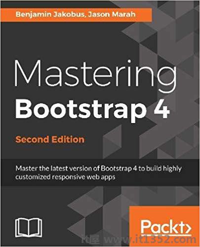 Mastering Bootstrap 4 2nd edition