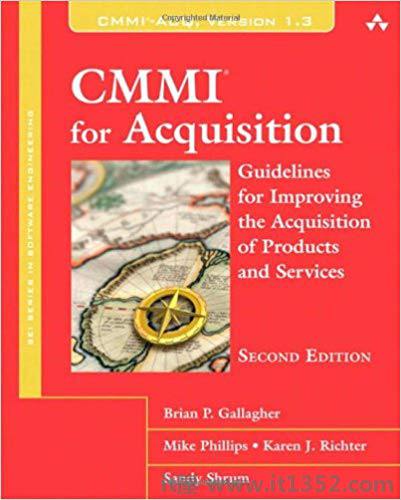 CMMI for Acquisition:改进产品和服务采购指南(第2版)(SEI系列软件工程)