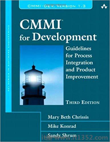 用于开发的CMMI:流程集成和产品改进指南(第3版)(软件工程中的SEI系列)
