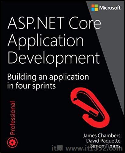 ASP.NET核心应用程序开发:在四个sprints中构建应用程序(开发人员参考)
