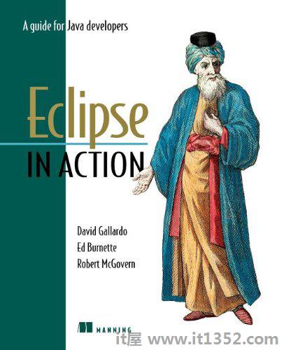 Eclipse in Action:Java开发人员指南