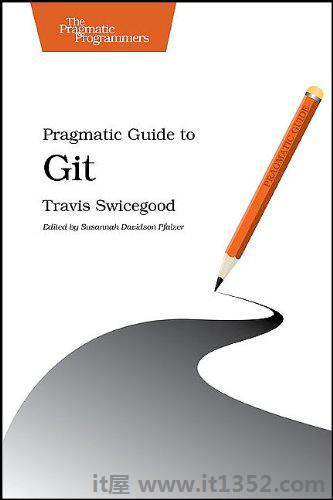 Git实用指南(实用程序员)