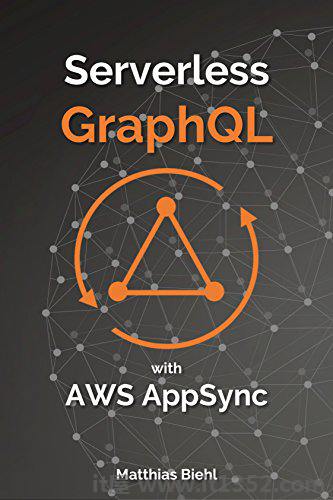 使用亚马逊AWS AppSync的无服务器GraphQL API