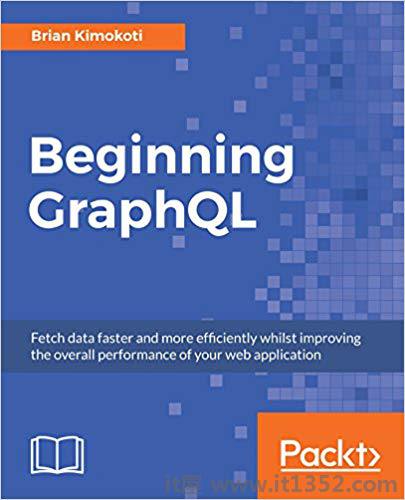 Beginning GraphQL:获取数据更快
