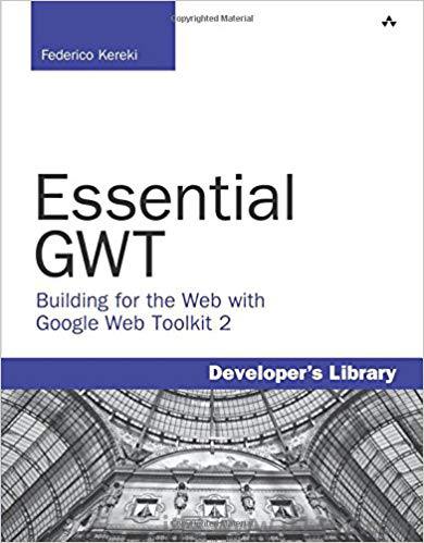 基本GWT:使用Google Web Toolkit 2构建Web