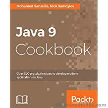 Java 9 Cookbook:模块化，功能，反应和多线程编程的解决方案