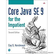 Core Java SE 9 for the Impatient(2nd Edition)