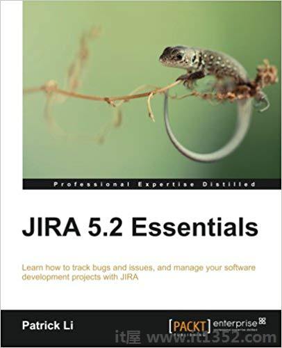 JIRA 5 2 Essentials Patrick Li 