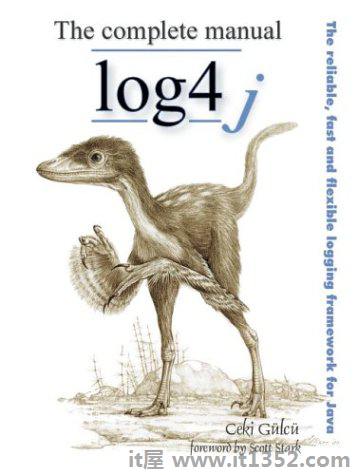 完整的Log4j手册:可靠，快速，灵活的Java日志框架