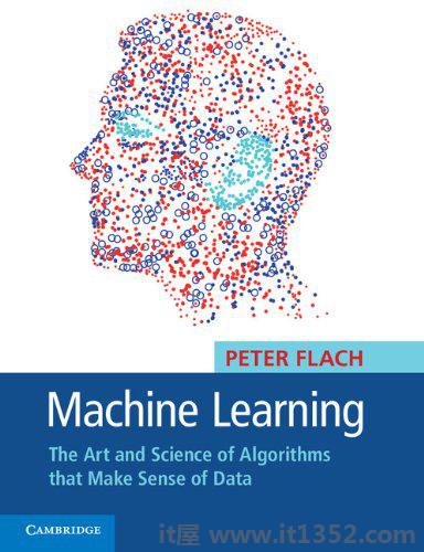 机器学习:理解数据的算法的艺术和科学
