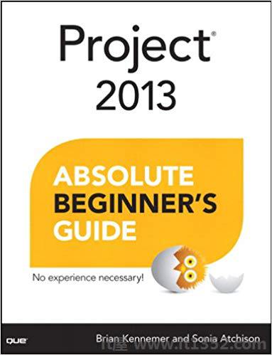 Project 2013 Absolute Beginner's Guide Kindle Edition