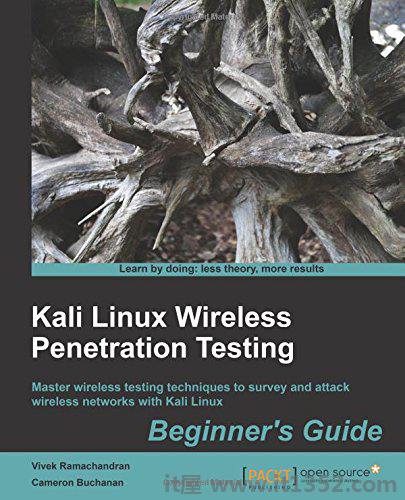  Kali Linux:无线渗透测试初学者指南