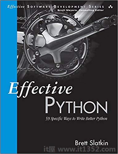 有效的Python:59种写出更好的Python的具体方法