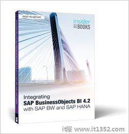 将SAP BusinessObjects BI 4.2与SAP BW和SAP HANA集成
