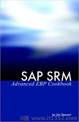 SAP SRM Advanced EBP Cookbook