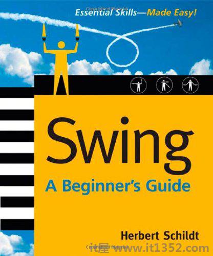 Swing:初学者指南(初学者指南(Osborne Mcgraw Hill))